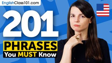 201 Phrases Every English Beginner Must-Know