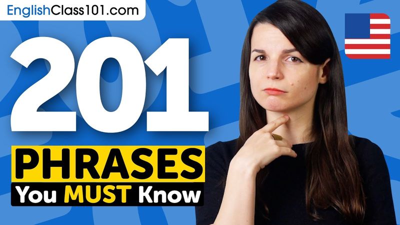 201 Phrases Every English Beginner Must-Know