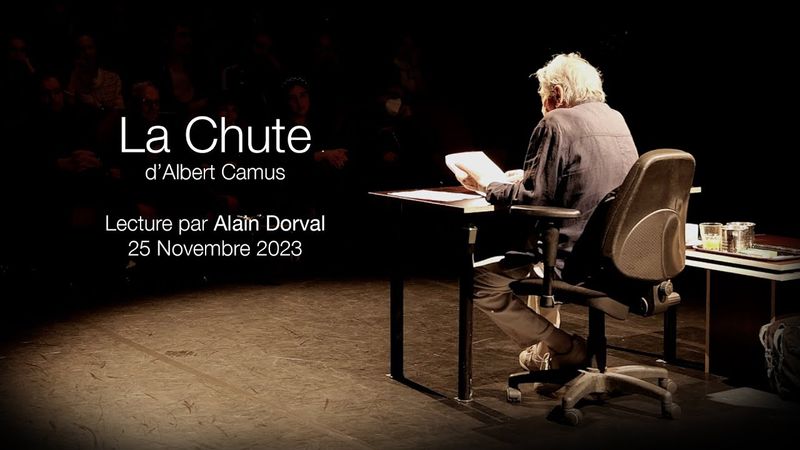 La Chute d'Albert Camus - Lecture par Alain Dorval - 25 Novembre 2023