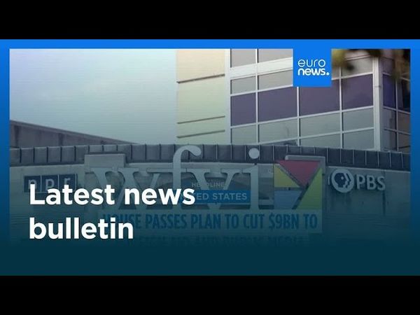 Latest news bulletin | July 19th – Midday
