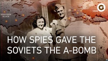 From Hiroshima to the Cold War: How Soviet Spies Stole the Atomic Bomb | Full Documentary