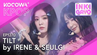 IRENE & SEULGI - Tilt | SBS Inkigayo EP1270 | KOCOWA+
