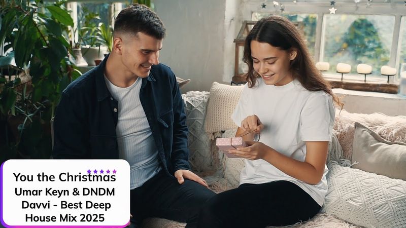 Umar Keyn & Davvi - You the Christmas ⎪ Best Deep House Mix 2025 ✧ Клип