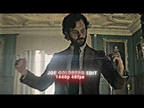 Joe goldberg edit 1440p 48fps // @Walter_Amp