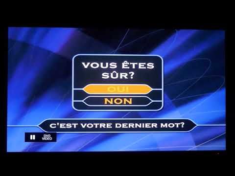 Qui Veut Gagner Des Millions? (Jeu DVD France 1er édition) Est ce que ç'est votre Dernier Mot?