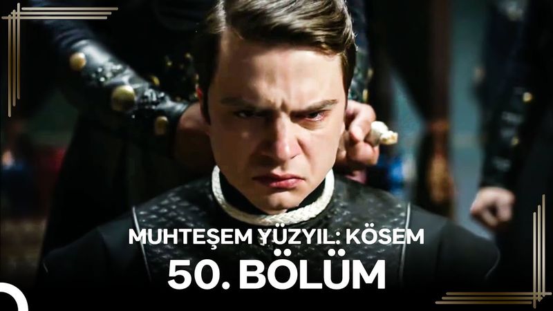 Muhteşem Yüzyıl: Kösem 50.Bölüm #Yeniden