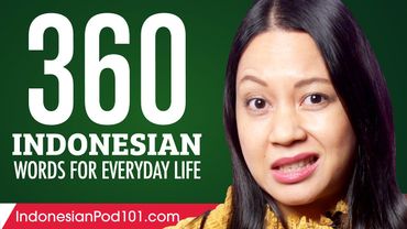 360 Indonesian Words for Everyday Life - Basic Vocabulary #18