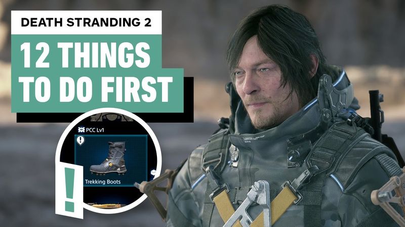Death Stranding 2 - 12 Things To Do First | Best Early Rewards