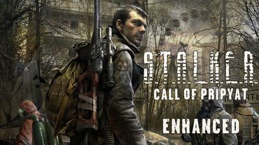 Шлякбистрім 184. Знайомимося зі STALKER: Поклик Прип'яті ENHANCED.
