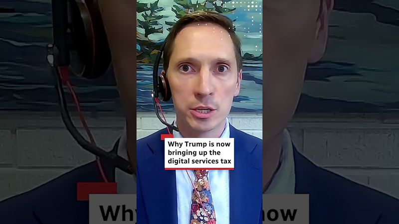 Why Trump is now bringing up the digital services tax