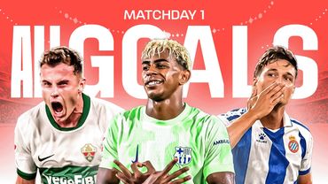 ALL GOALS MATCHDAY 1 LALIGA EA SPORTS 2025/26