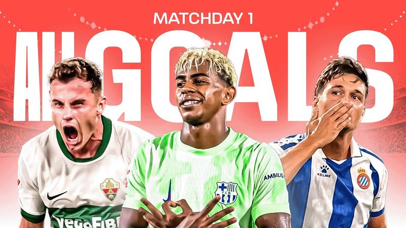 ALL GOALS MATCHDAY 1 LALIGA EA SPORTS 2025/26