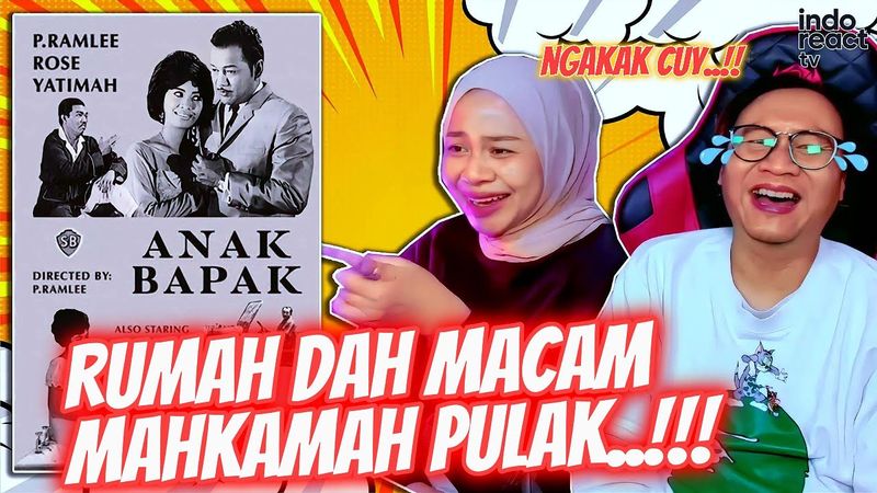 🤣AUTO NGAKAK ENDINGNYA LAWAK GILER‼️ ANAK BAPAK - PART 2 | FILM P.RAMLEE | REACTION | INDOREACTTV