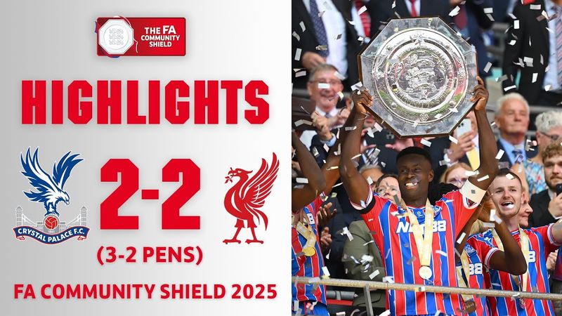 Crystal Palace Wembley Glory! | Crystal Palace 2-2 (3-2 Pens) Liverpool | FA Community Shield 2025