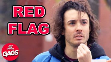 He's A Walking Red Flag 🚩 | Just For Laughs Gags