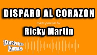 Ricky Martin - Disparo Al Corazon (Versión Karaoke)