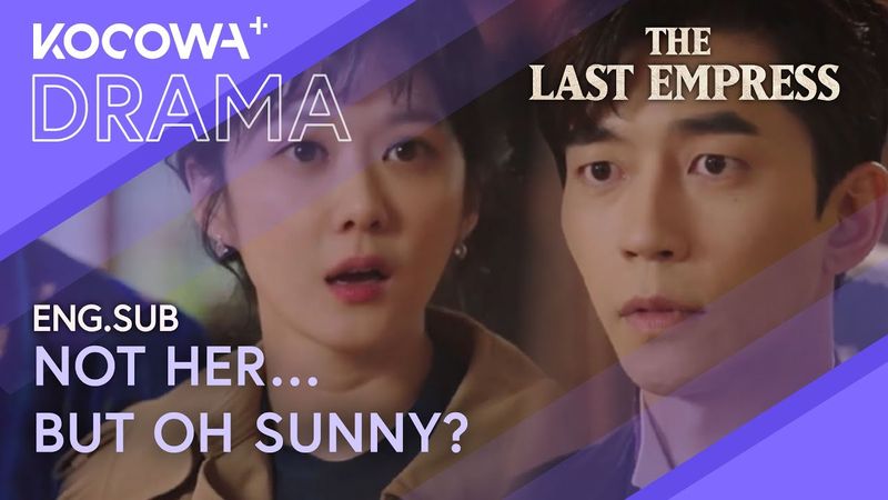 His Secret Lover… Is Oh Sunny?! | The Last Empress EP04 | KOCOWA+