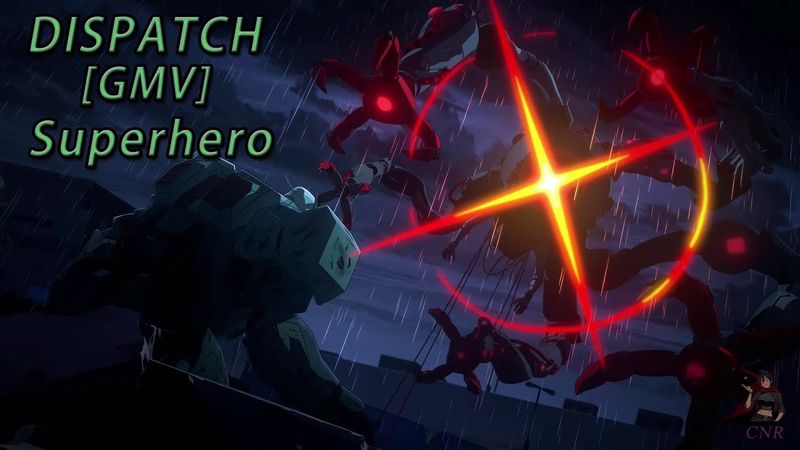 Dispatch 「GMV」- Superhero