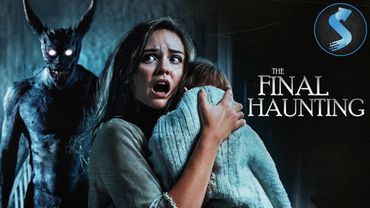 Everything Is Not As It Seems | Horror Thriller | Full Movie | The Final Haunting