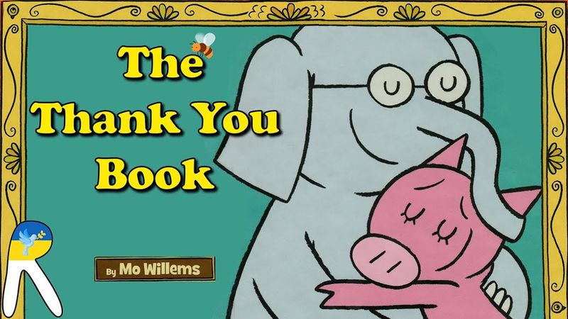 The Thank You Book - An Elephant and Piggie Book - Animated & Read Aloud