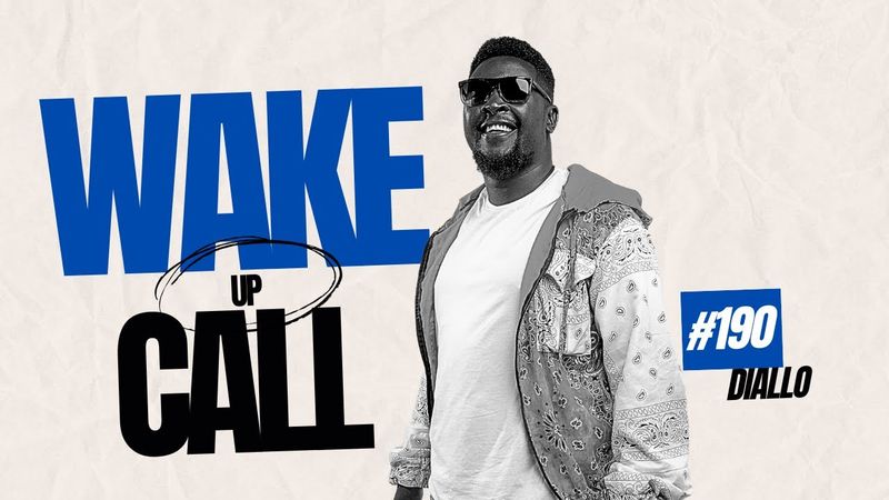 The Wake Up Call With Grauchi #190 Diallo
