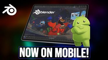 Blender For Android Is Here -  Create Anywhere, & Anytime! [Full Walkthrough]