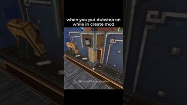 When you put Dubstep on while playing Minecraft Create Mod