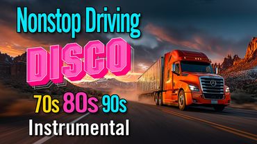 Nonstop Driving Disco 70s 80s 90s - Touch By Touch, Lambada - Greatest Hits Eurodisco Dance Megamix