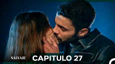 Salvaje  Capítulo 27 (Doblado En Español)