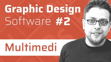 #2 معرفی با نرم افزارهای گرافیک دیزاین -  بخش دوم -  مولتی- مدیا