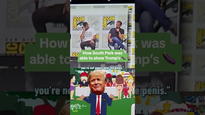 How South Park got away with Trump's penis #SDCC