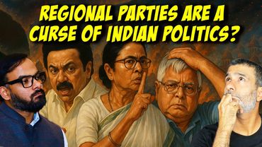 Are Regional Parties A Curse Of Indian Politics?