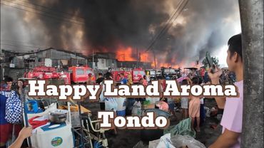 4K( Full Video ) Ang Laki ng Sunog, Happy Land Aroma Brgy 105 Tondo Metro Manila Philippines