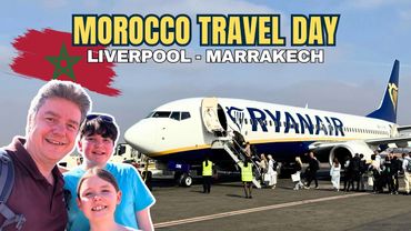 MOROCCO TRAVEL DAY - Flying from Liverpool to Marrakech with Ryanair