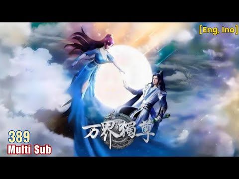 Preview【万界独尊】| Ten Thousand Worlds | Episode 389 血债血偿