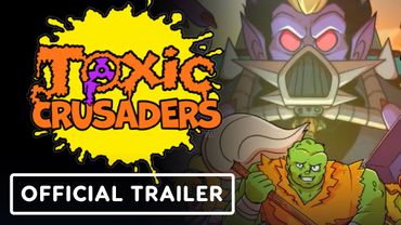 Toxic Crusaders - Official Release Date Trailer | SDCC 2025
