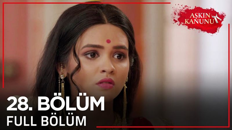 Aşkın Kanunu 28. Bölüm