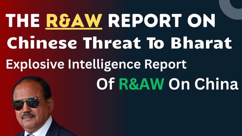 R&AW Report On Chinese Threat To Bharat | The Intelligence On Two Front War |