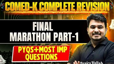 Final Marathon Part 1 | Maths | PYQs + Most Important Question | COMED-K Revision