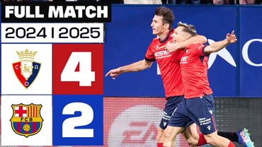 CA Osasuna 4-2 FC Barcelona | PARTIDO COMPLETO | LALIGA EA SPORTS 2024/25