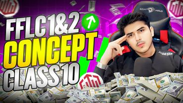 FFLC 1&2 CONCEPT 1 MINUTE | CLASS 10 | MASTER LEVEL BATCH