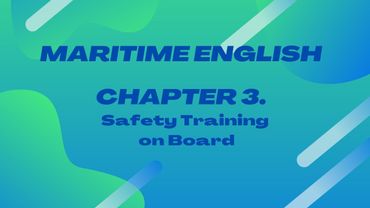Maritime English |English For Mariners |Chapter 3 |Conversations on Merchant Vessels