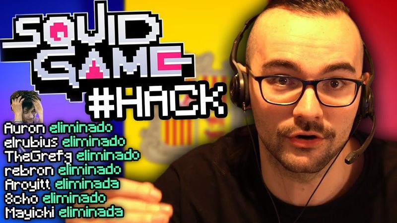 🔴CHARLA | HACK ANDORRA 🇦🇩 | SQUID GAME 🦑 #4.1