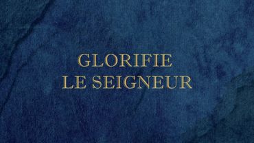 Glorifie le Seigneur  |  Emmanuel Music