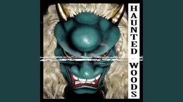 Haunted Woods