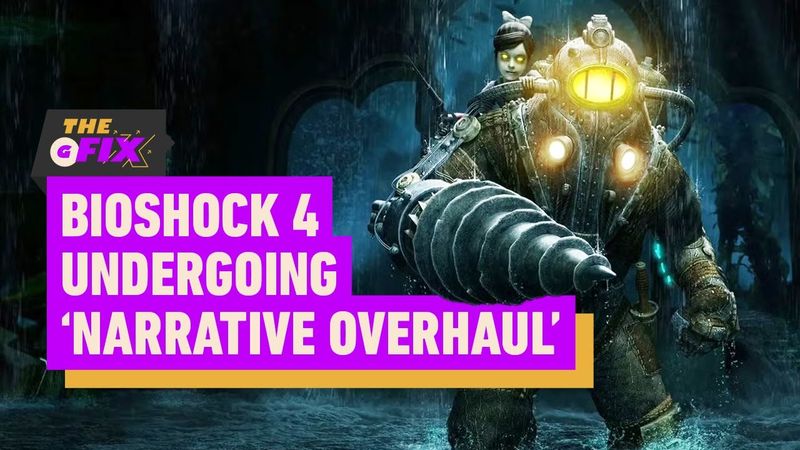 BioShock 4 Undergoes 'Narrative Overhaul' After Failing Internal Review - IGN Daily Fix