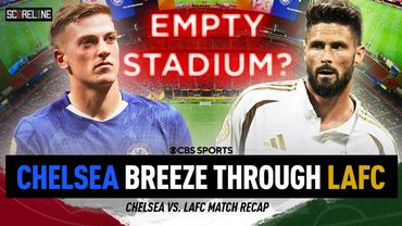 Chelsea vs. LAFC Club World Cup Match Recap | Empty Stadiums/Low Attendance? | Scoreline