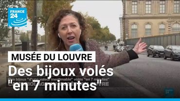 Cambriolage au musée du Louvre : des bijoux volés "en 7 minutes" • FRANCE 24