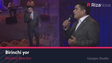 Xurshid Rasulov - Birinchi yor (ZO'RTV | Uzoqov Studio)