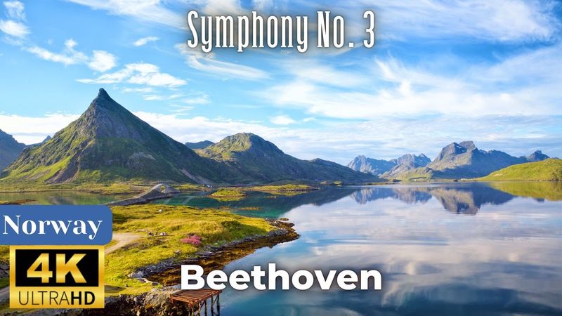 Beethoven - Symphonie n° 3 - (Norvège 4K)